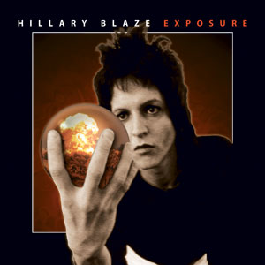 Hillary Blaze Exposure CD