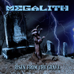 Megalith - No Risen from the Grave CD